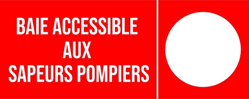 Baie accessible aux sapeurs pompiers