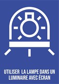 Utiliser la lampe dans un luminaire avec écran - Pictogramme