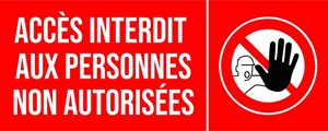 Accès interdit aux personnes non autorisées