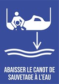 Abaisser le canot de sauvetage à l'eau - Pictogramme