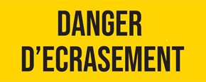 Danger d'écrasement