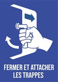 Fermer et attacher les trappes - Pictogramme