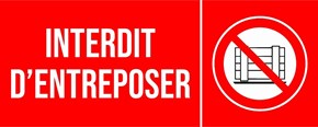 Interdit d'entreposer