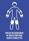 Porter un équipement de protection pour sports à roulettes - Pictogramme