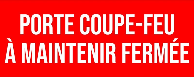 Porte coupe-feu à maintenir fermée