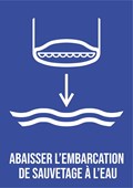Abaisser l'embarcation de sauvetage à l'eau - Pictogramme