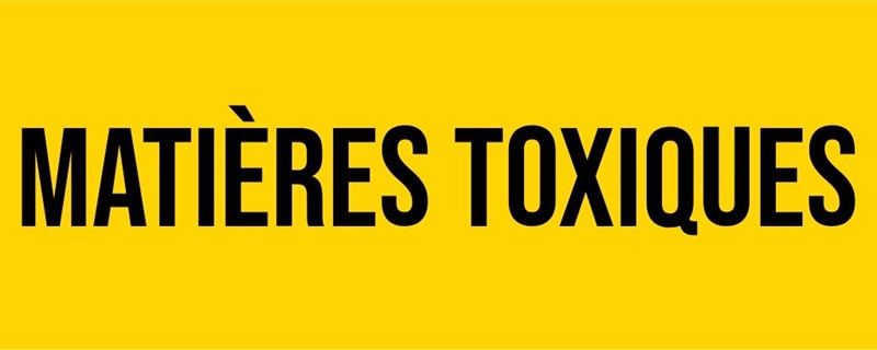 Matières toxiques