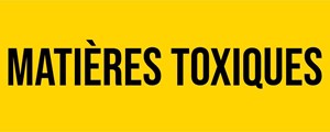 Matières toxiques