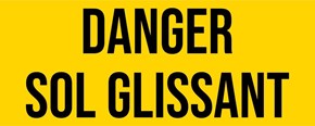 Danger sol glissant