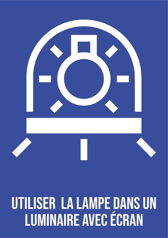 Utiliser la lampe dans un luminaire avec écran - Pictogramme